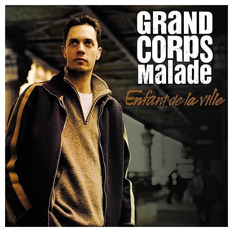 Je viens de là by Grand Corps Malade
