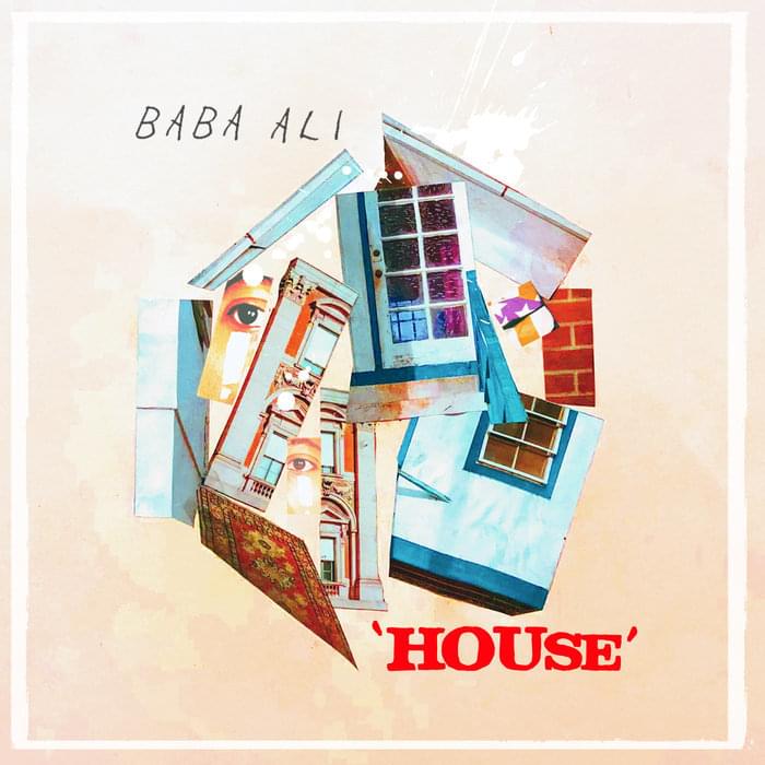 Album cover art for "House" by Baba Ali