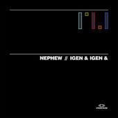 Igen & Igen & by Nephew