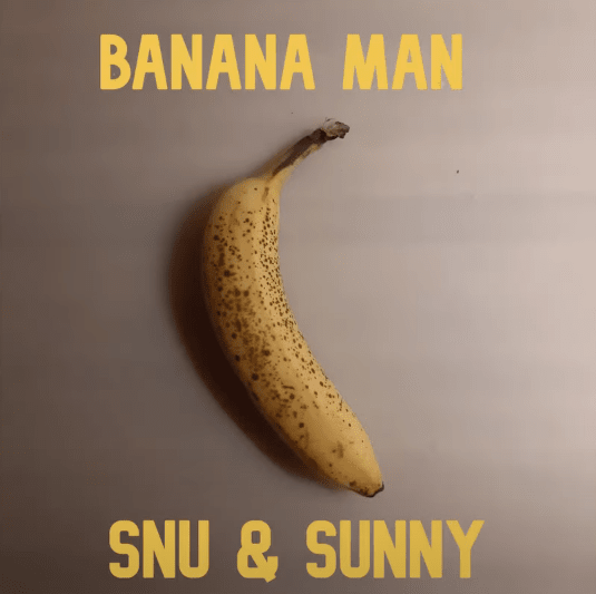 Album cover art for "Banana Man" by Snu and Sunny