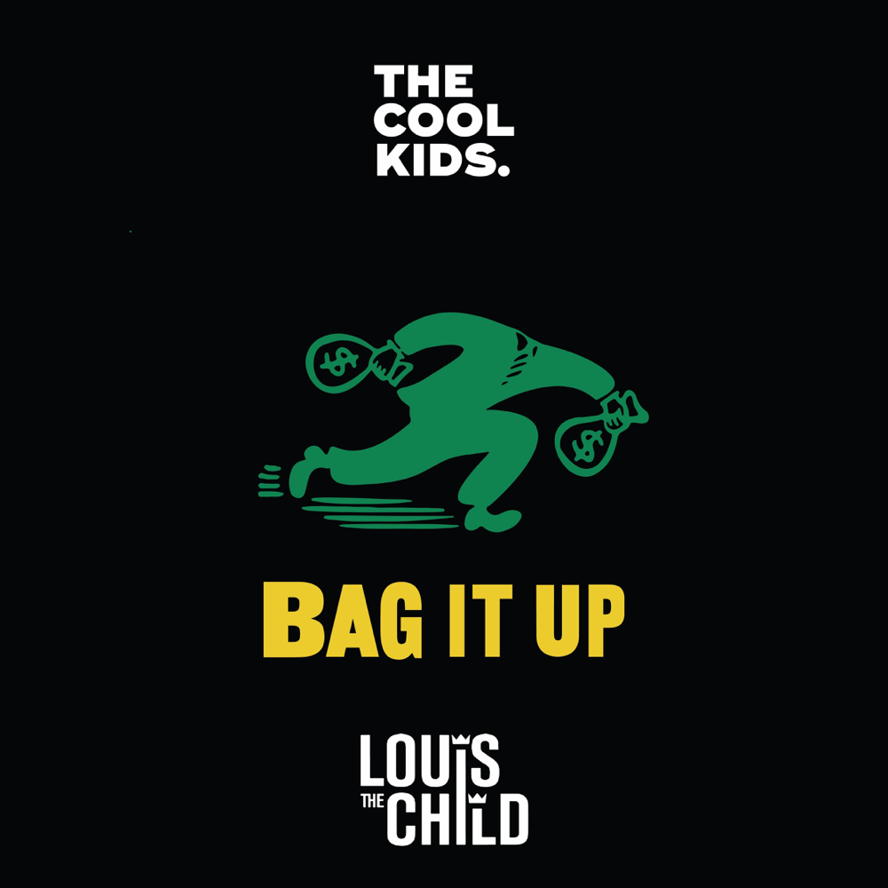 Album cover art for "Bag It Up" by The Cool Kids & Louis The Child