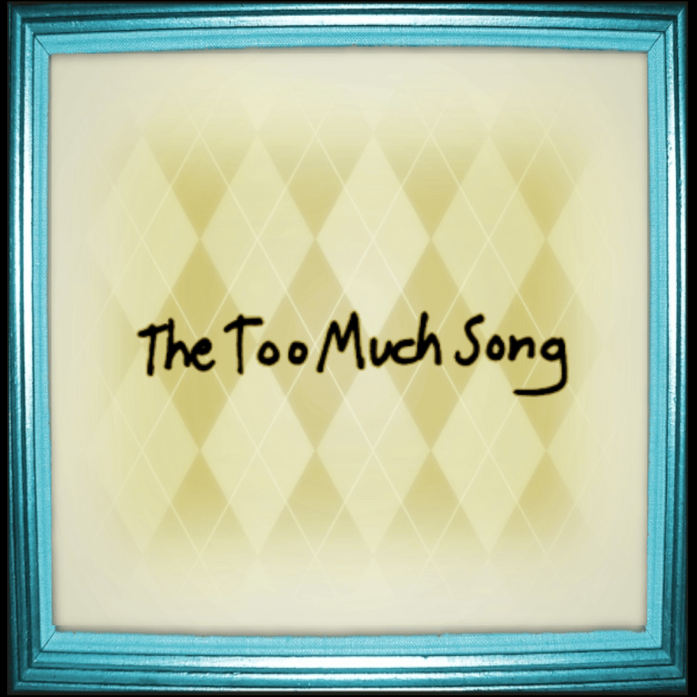Album cover art for "The Too Much Song" by Lemon Demon