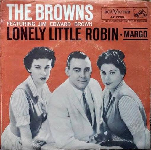 Lonely Little Robin by The Browns