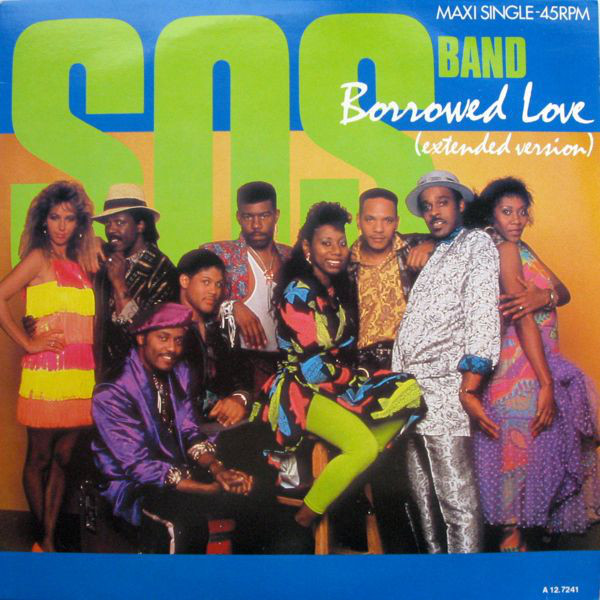 Album cover art for "Borrowed Love" by The S.O.S. Band