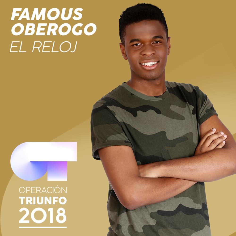 Album cover art for "El Reloj" by Operación Triunfo 2018 & Famous Oberogo
