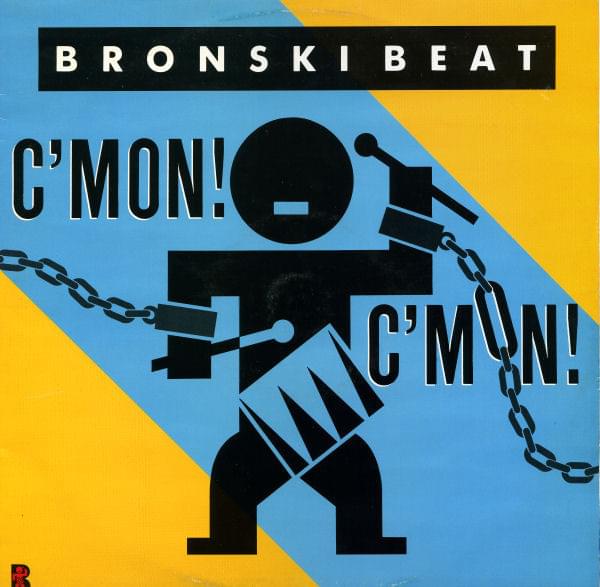 Album cover art for "C’mon C’mon" by Bronski Beat