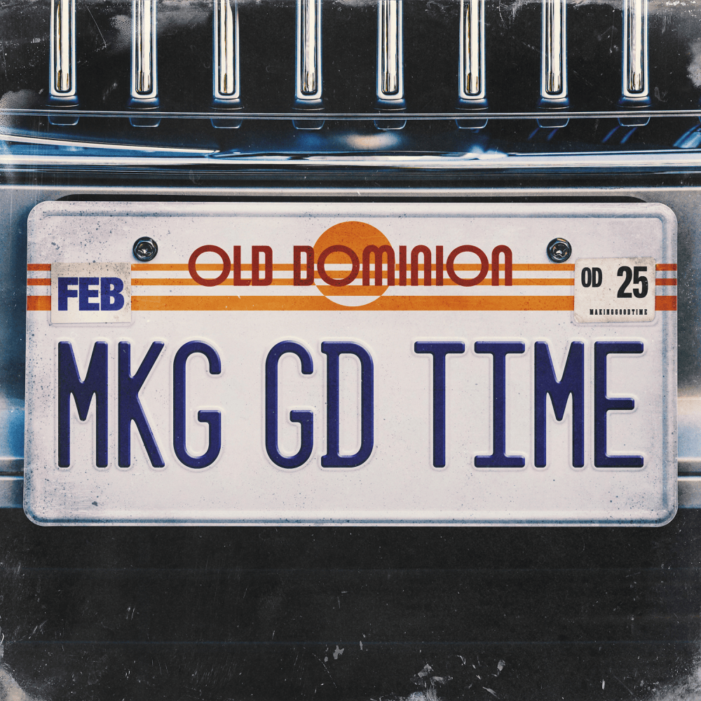Album cover art for "Making Good Time" by Old Dominion