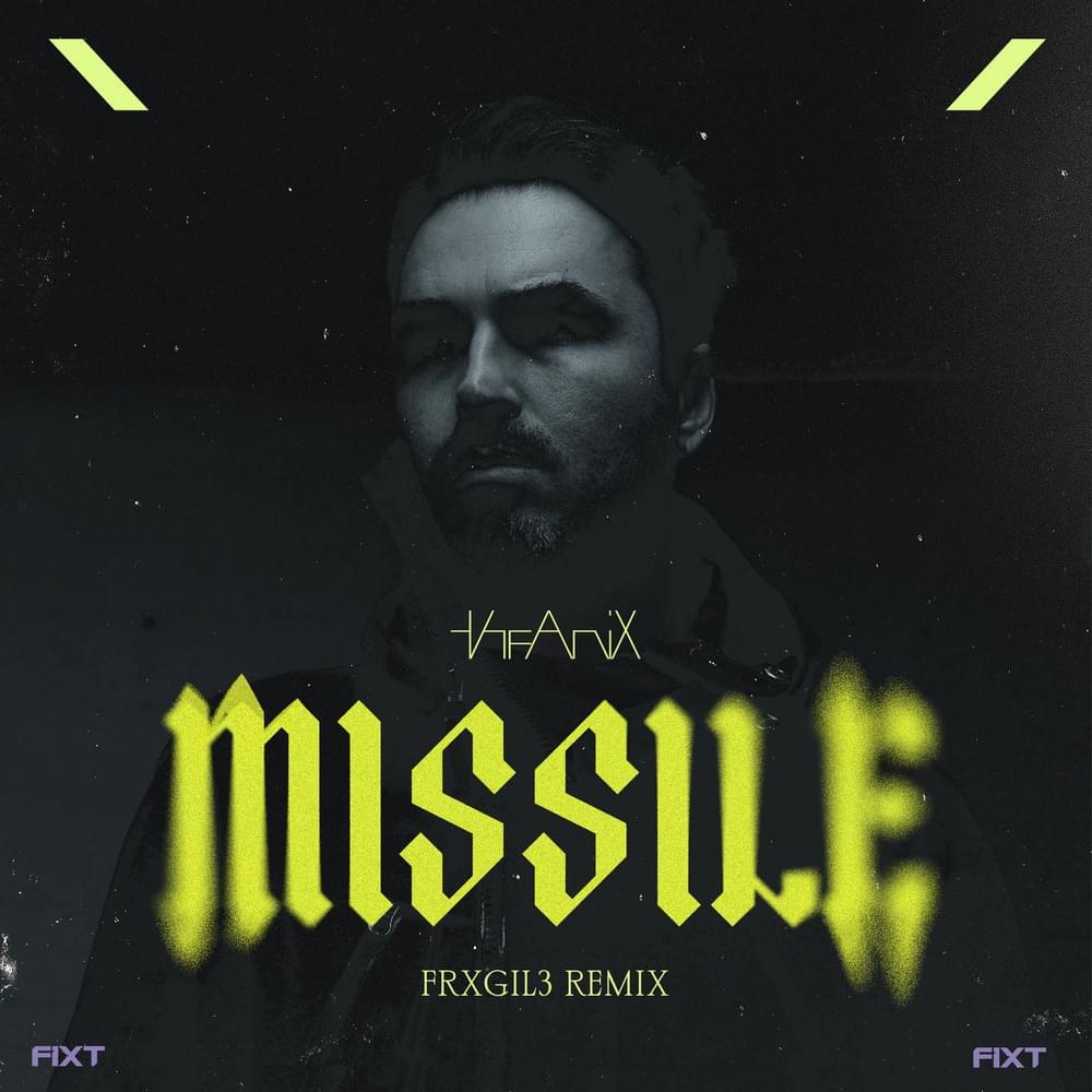 Cover image for Missile (FRXGIL3 Remix) [Single]