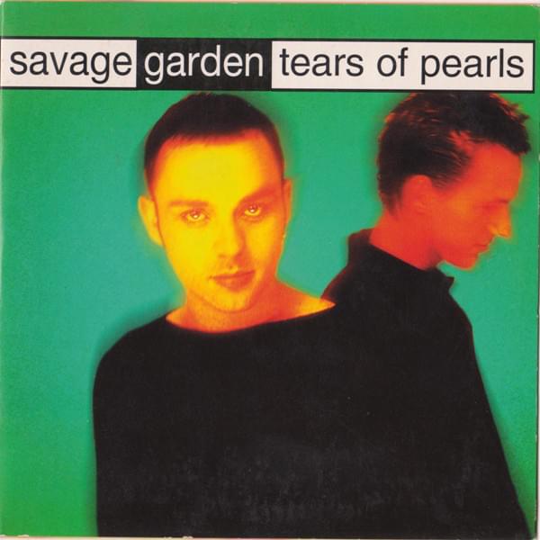 Album cover art for "Tears of Pearls" by SAVAGE GARDEN
