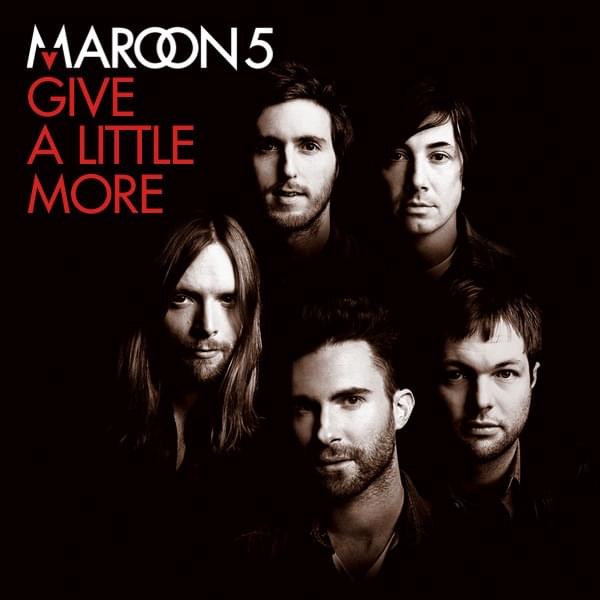 Album cover art for "Give a Little More" by Maroon 5