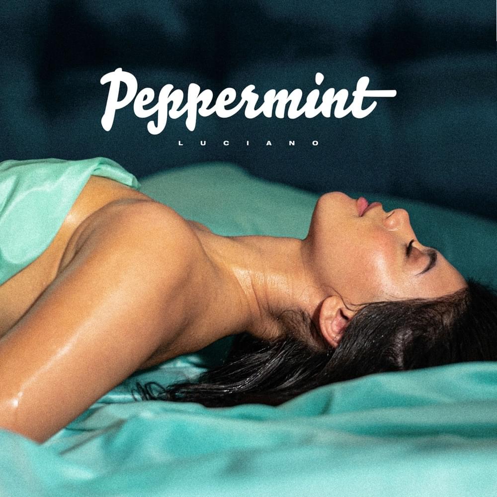 Album cover art for "PEPPERMINT" by Luciano