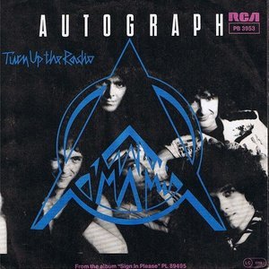 Album cover art for "Turn Up The Radio" by Autograph