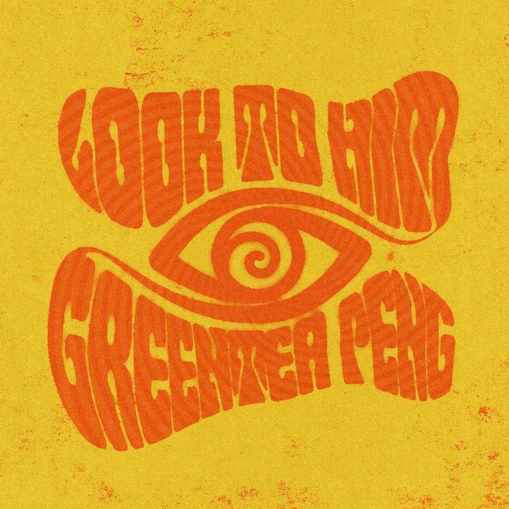 Album cover art for "Look To Him" by Greentea Peng