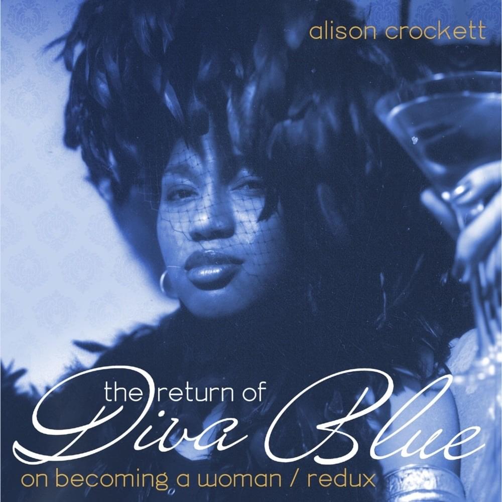 Cover image for The Return Of Diva Blue: On Becoming A Woman Redux