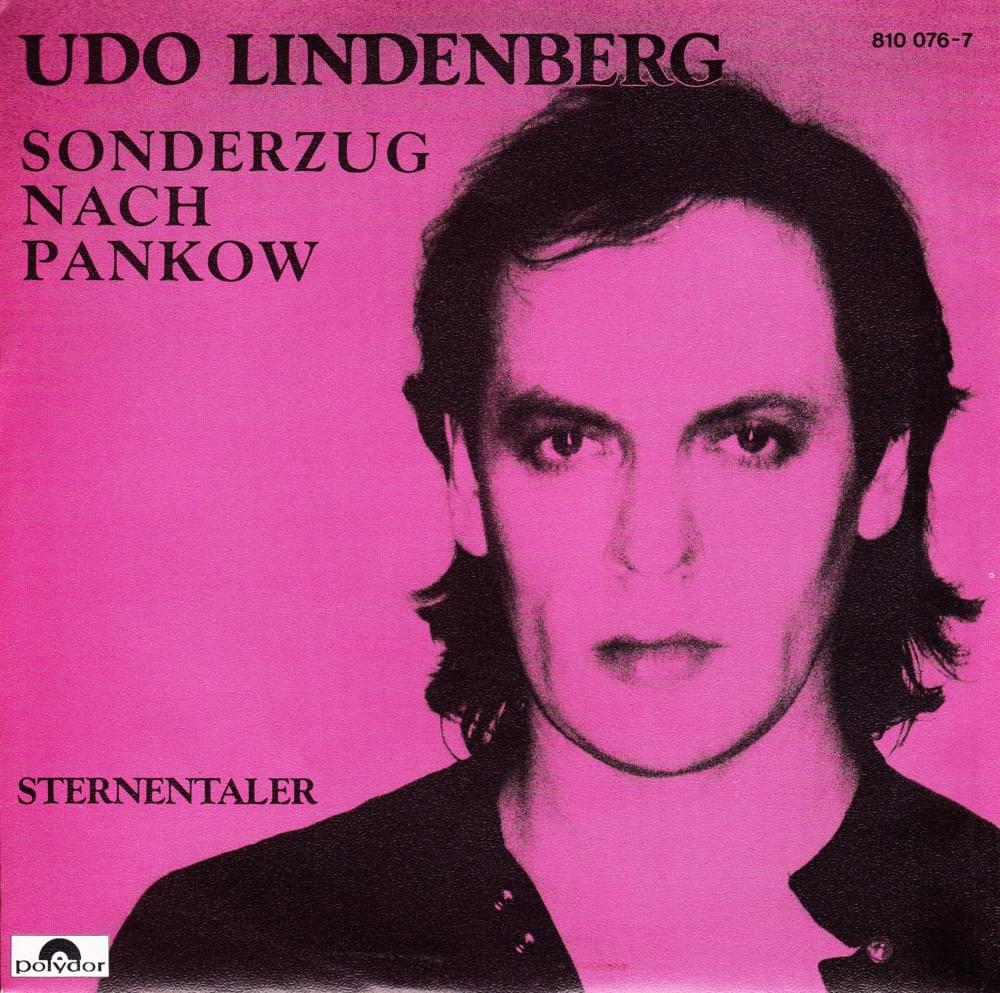 Sonderzug nach Pankow by Udo Lindenberg