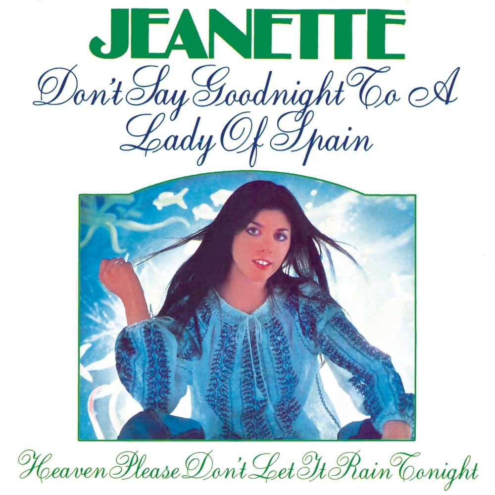 Album cover art for "Don’t Say Goodnight to a Lady of Spain" by Jeanette