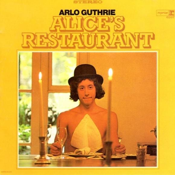 Alice’s Restaurant Massacree by Arlo Guthrie