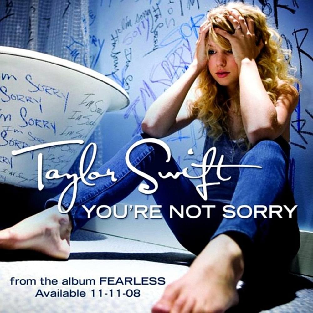 Album cover art for "You’re Not Sorry" by Taylor Swift