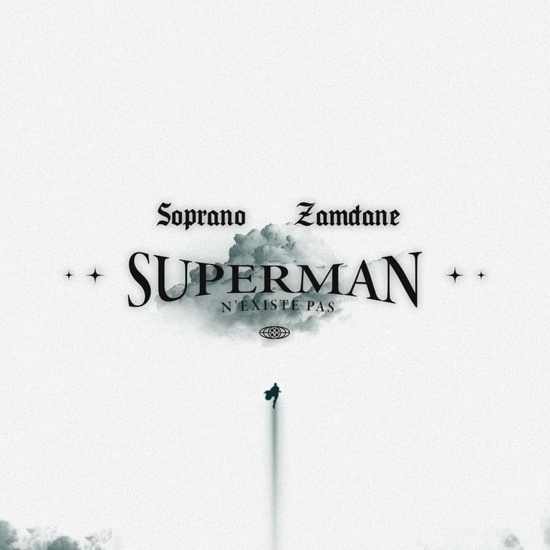 Album cover art for "Superman n’existe pas" by Soprano & Zamdane