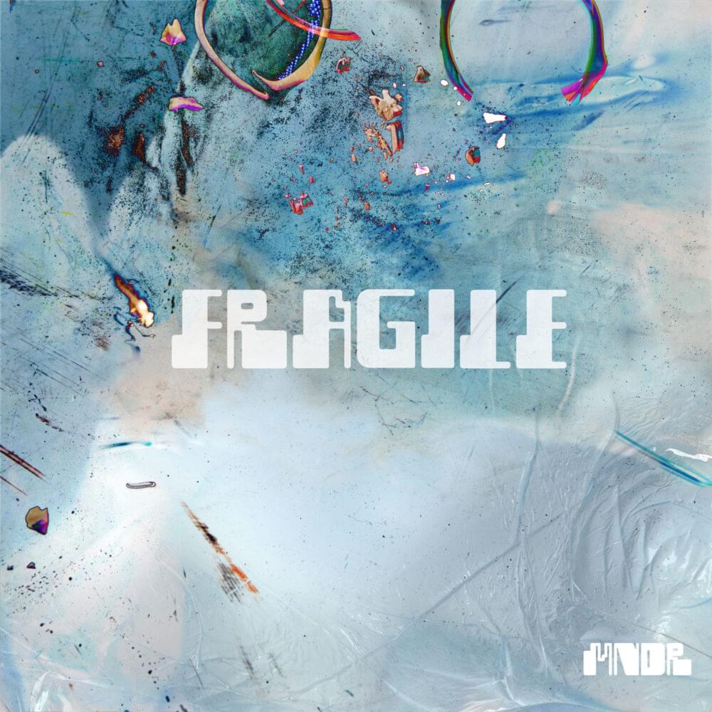 Album cover art for "Fragile" by MNDR
