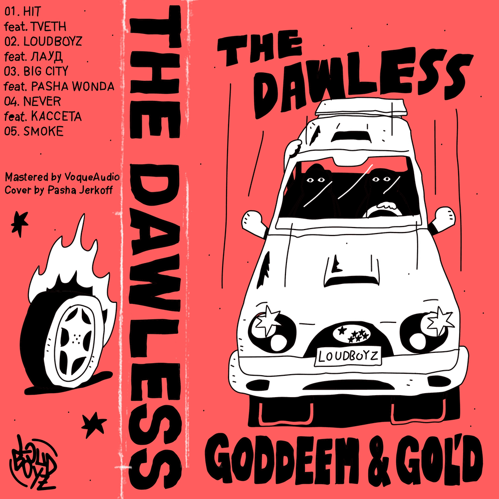 LOUD BOYZ by THE DAWLESS