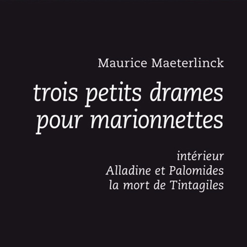 La Mort de Tintagiles - Personnages by Maurice Maeterlinck