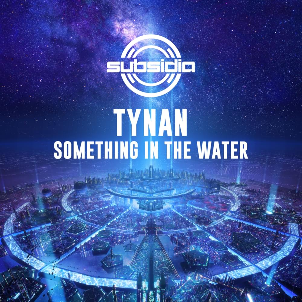 Album cover art for "Something In The Water" by TYNAN
