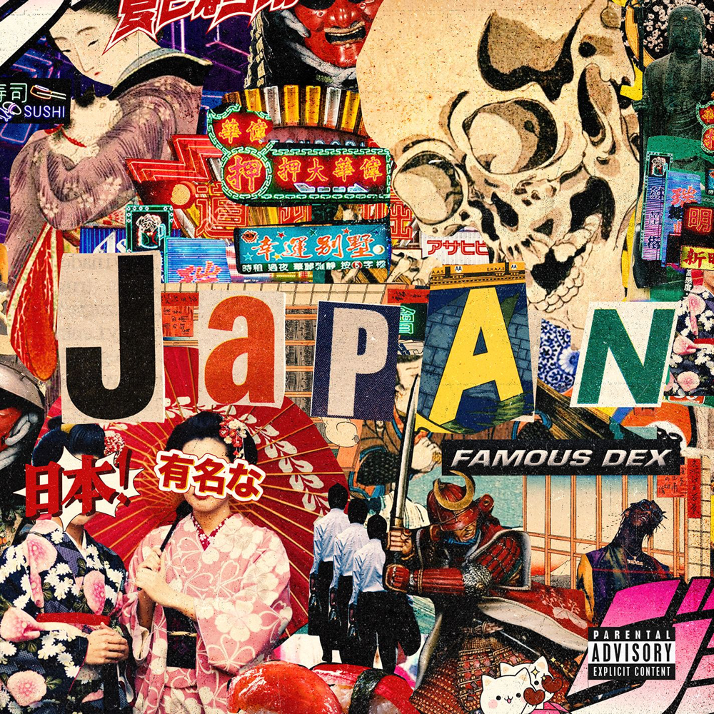 JAPAN by Famous Dex