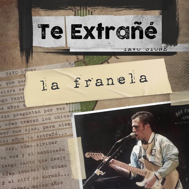 Te extrañé (Tavo Stone) by La Franela