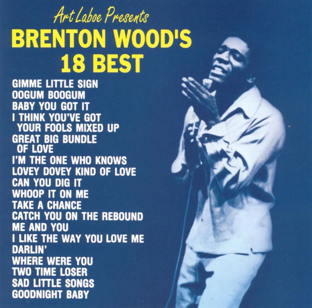 I Like The Way You Love Me by Brenton Wood