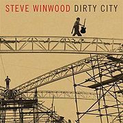 Album cover art for "Dirty City" by Steve Winwood & Eric Clapton