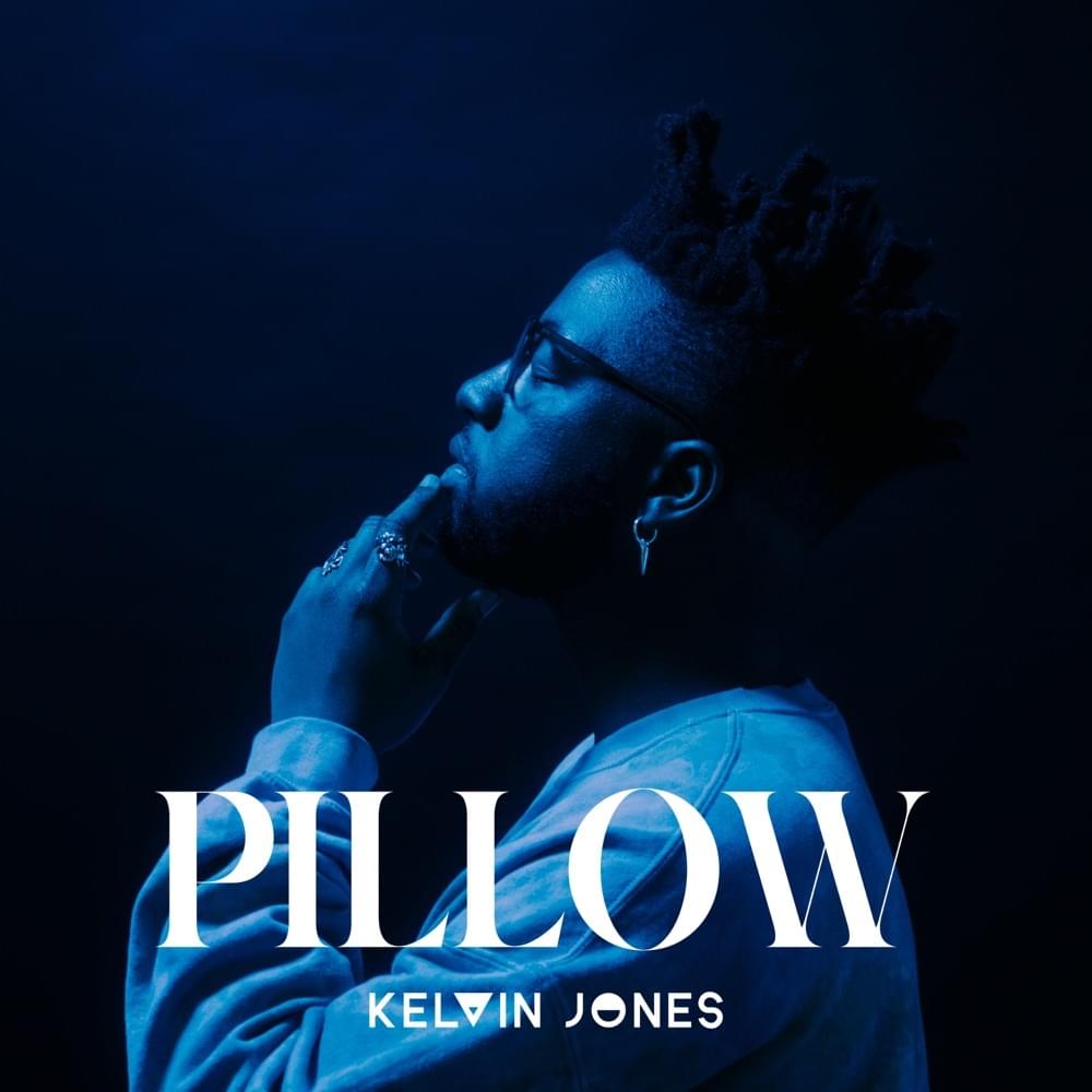 Album cover art for "Pillow" by Kelvin Jones