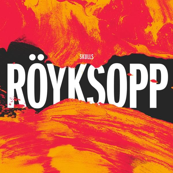 Album cover art for "Skulls" by Röyksopp