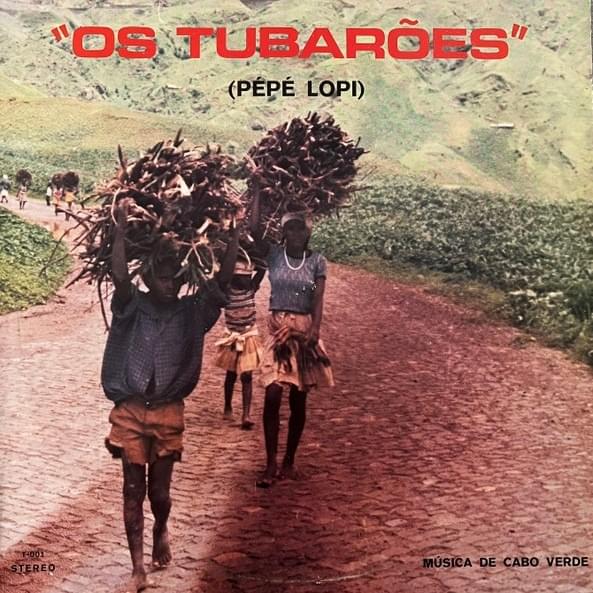 Pépé Lopi by Os Tubarões