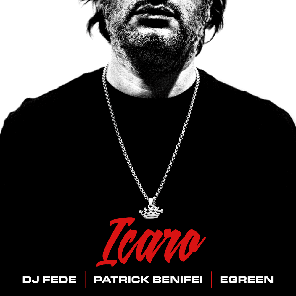 Album cover art for "Icaro" by DJ Fede & Patrick Benifei & Egreen