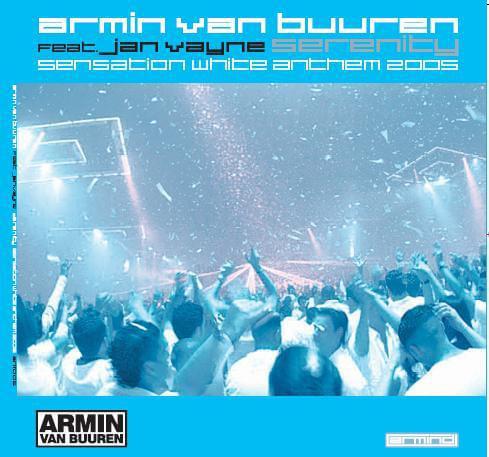 Album cover art for "Serenity (Sensation White Anthem 2005)" by Armin van Buuren & Jan Vayne