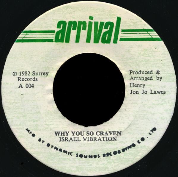 Album cover art for "Why You So Craven" by Israel Vibration