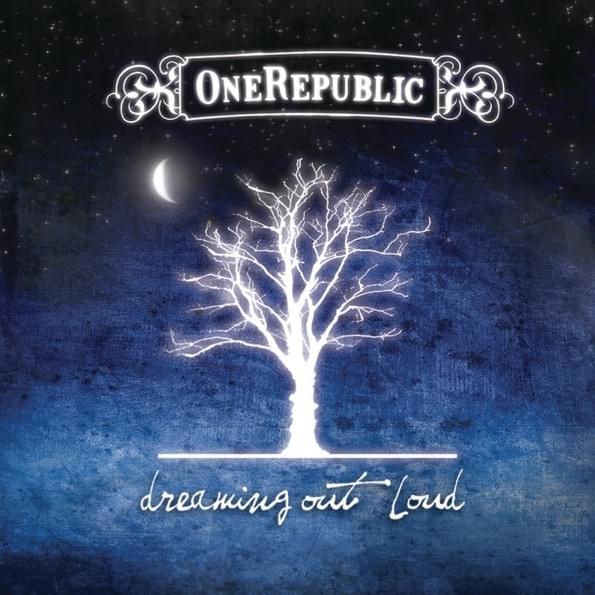 Cover image for Dreaming Out Loud (Deluxe)