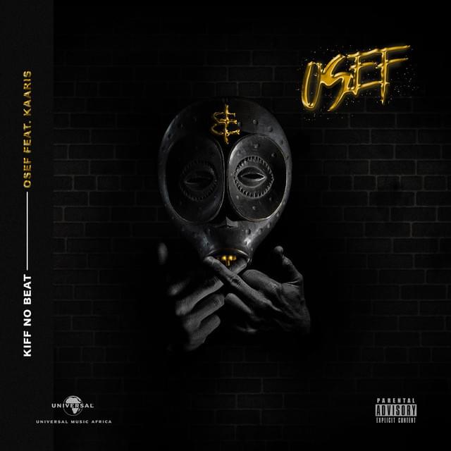 Album cover art for "Osef" by Kiff No Beat & Kaaris