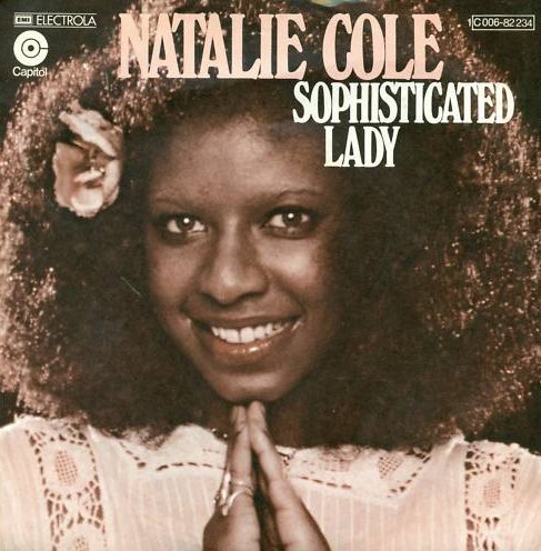 Album cover art for "Sophisticated Lady (She’s a Different Lady)" by Natalie Cole