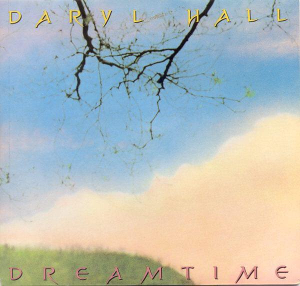 Album cover art for "Dreamtime" by Daryl Hall