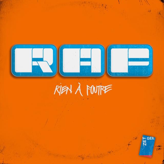 R.À.F. (Rien à foutre) by Zwangere Guy