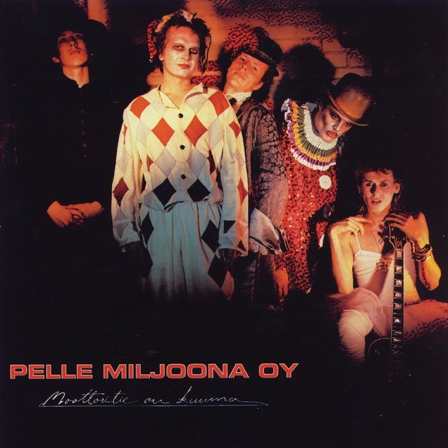Moottoritie on kuuma by Pelle Miljoona Oy