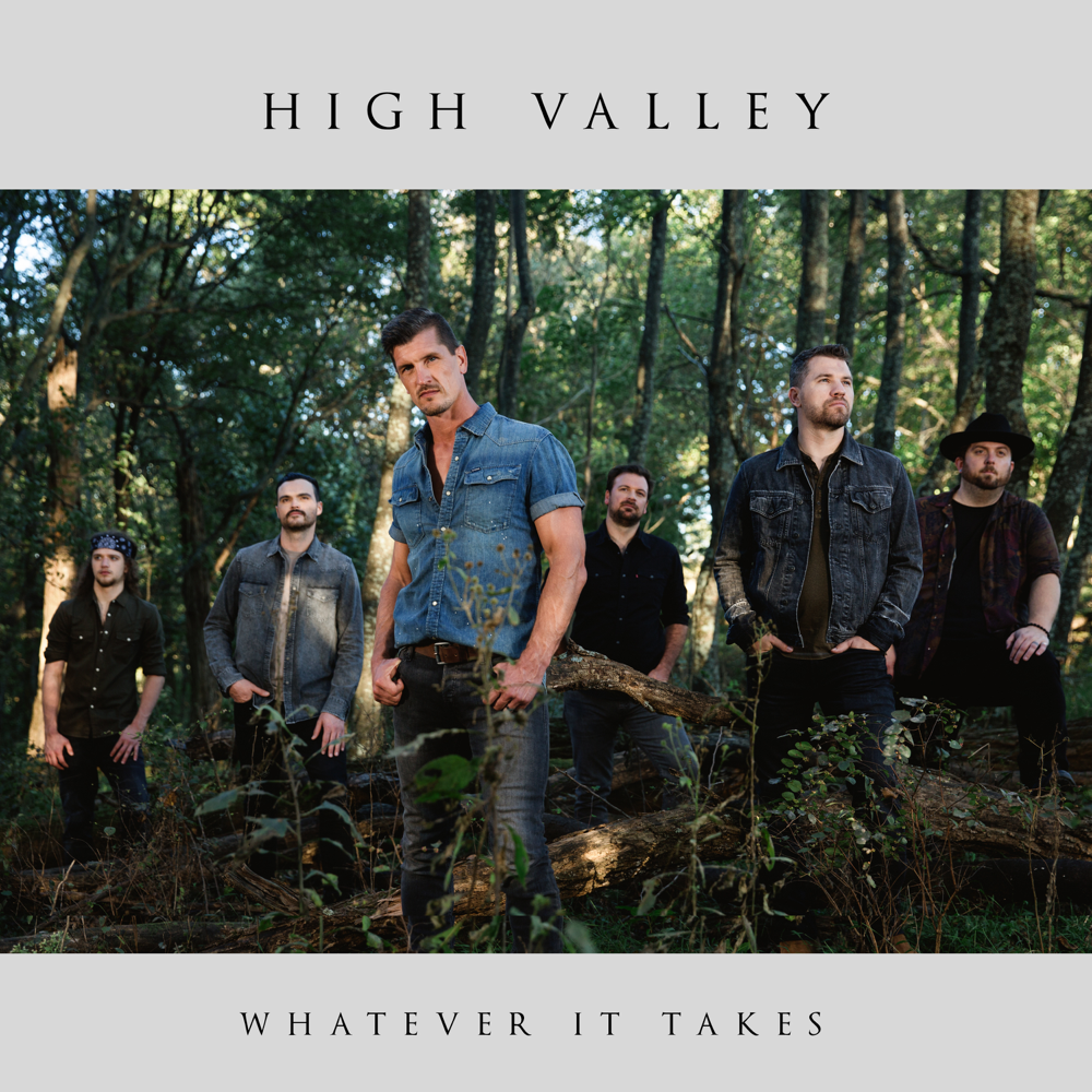 Album cover art for "Whatever It Takes" by High Valley