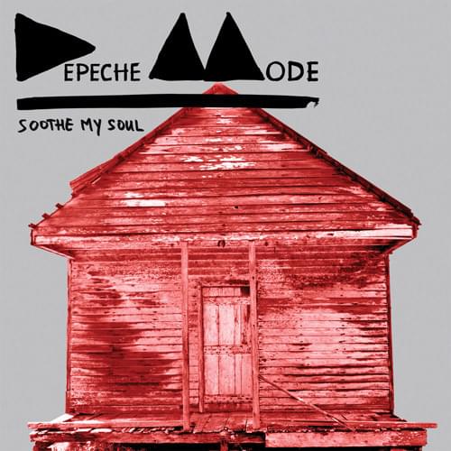 Album cover art for "Soothe My Soul" by Depeche Mode