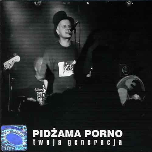 Twoja Generacja by Pidżama Porno