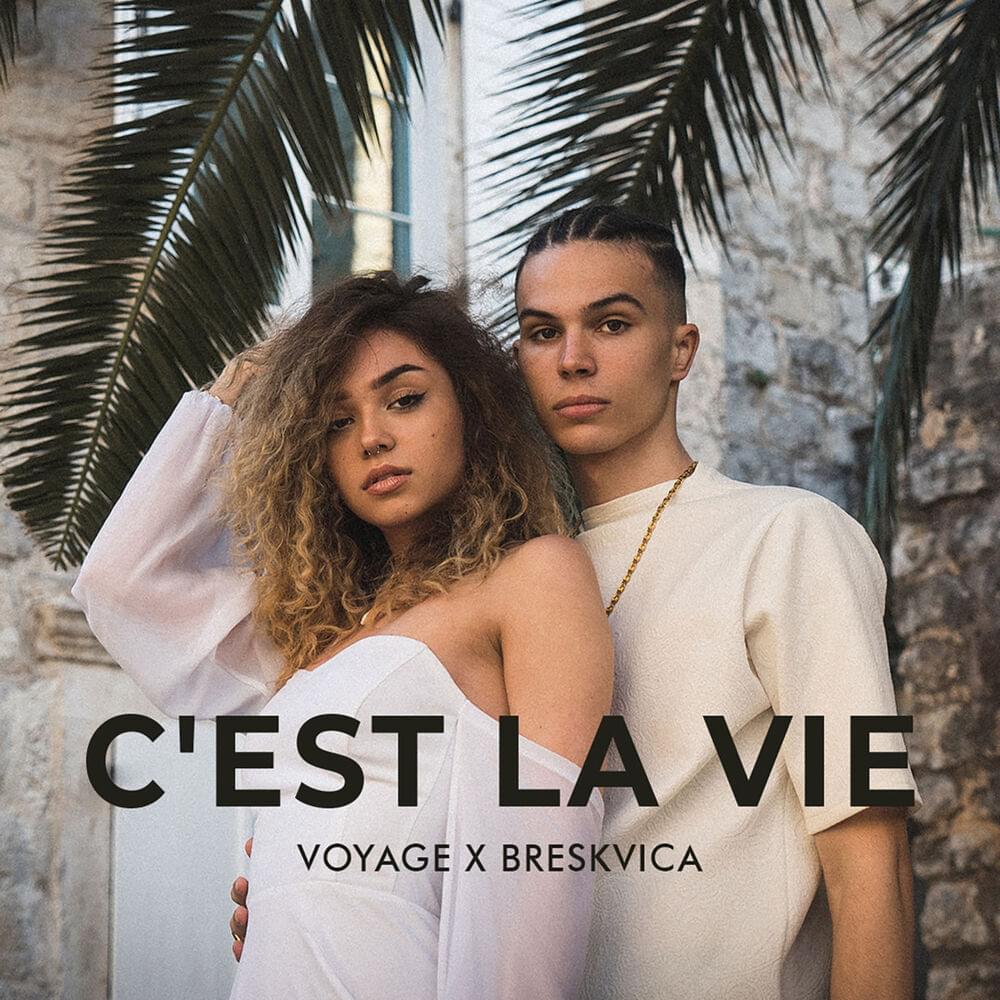 C’est La Vie by Voyage