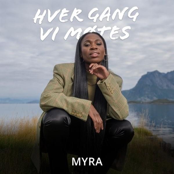 Cover image for Hver Gang Vi Møtes 2022