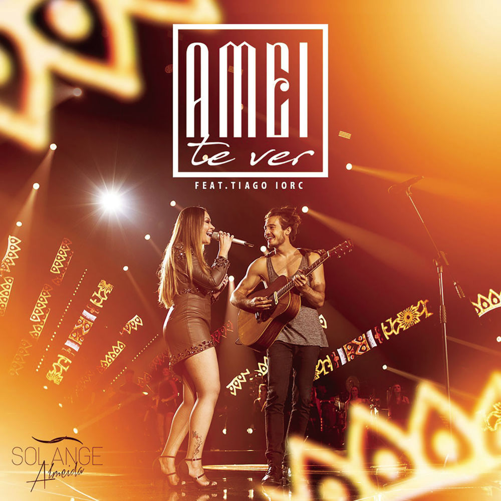 Album cover art for "Amei Te Ver" by Solange Almeida & TIAGO IORC
