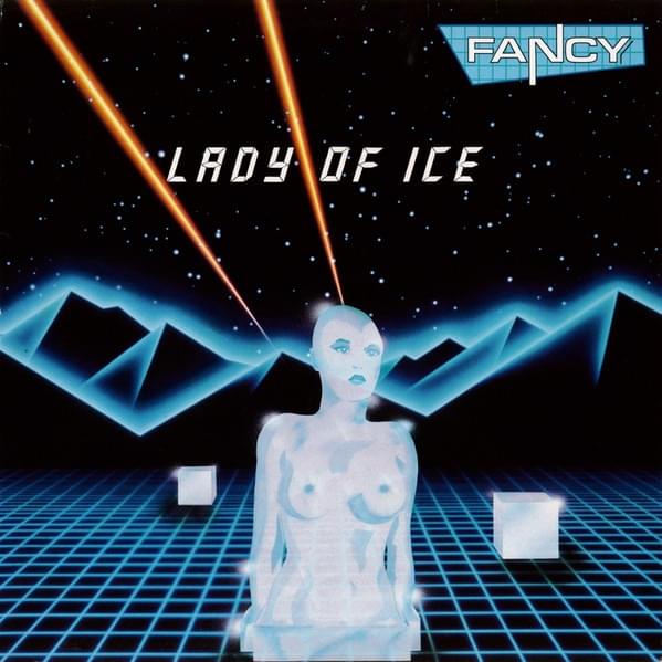 Album cover art for "Lady Of Ice" by Fancy (DEU)